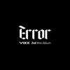 VIXX - Error 2-й мини-альбом