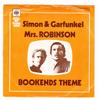 7-дюймовая пластинка SIMON & GARFUNKEL - Mrs. Робинсон / Тема Книжных подставок SCBS1159 CBS UK Рок Б/У