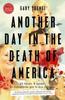 Книга Another Day In the Death of America