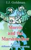 Книга Morris and the Marshmallow : A Slightly Different Search for Meaning