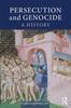 Книга Persecution and Genocide : A History