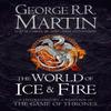 The World of Ice and Fire by Linda Antonsson Hardback Book 9780007580910