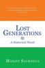Книга Lost Generations : A Historical Novel