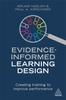 Книга Evidence-Informed Learning Design : Creating Training To Improve Performance