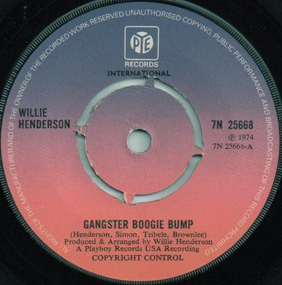 7-дюймовая пластинка WILLIE HENDERSON - Gangster Boogie Bump 7N25668 Pye Internation 1974 UK Soul/Funk Б/у