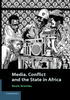 Книга Media Conflict And The State In Africa by Stremlau, Nicole - Paperback