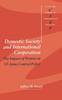 Книга Domestic Society and International Cooperation : The Impact of Protest On US Arms Control Policy