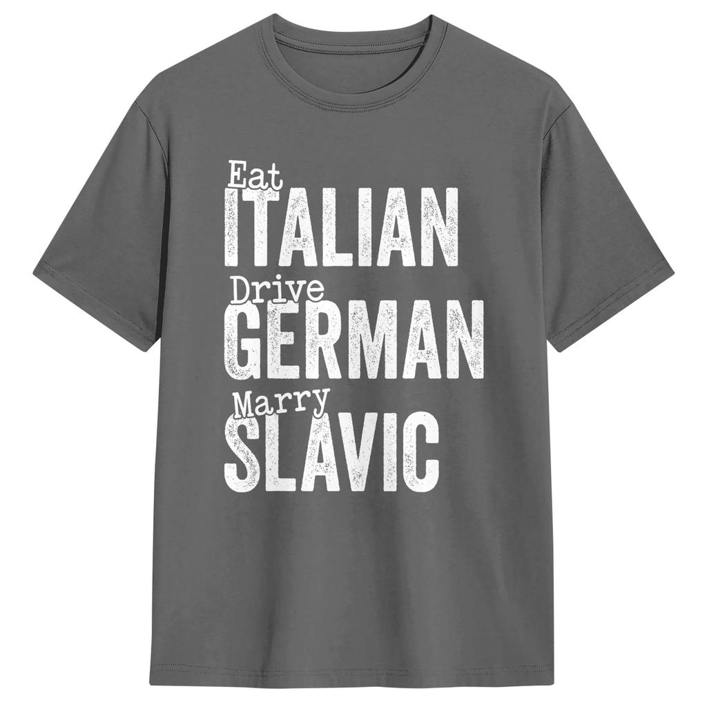 Unisex Eat Italian Drive GerUnisex Marry Slavic TShirts Cotton Tees Beach YK Short Sleeve TShirt ONeck Harajuku Casual Tee Shirt