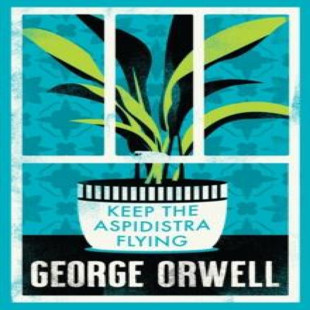 Keep the Aspidistra Flying by George Orwell Paperback Book 9781847498632