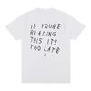 Drake If You’re Reading This It’s Too Late Vintage T-shirt Hip Hop Cotton New Tee Tshirt Womens Tops