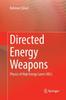 The Directed Energy Weapons : Physics of High Energy Lasers (HEL) Book