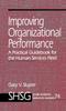 The Improving Organizational Performance : A Practical Guidebook for the Human Services Field Book