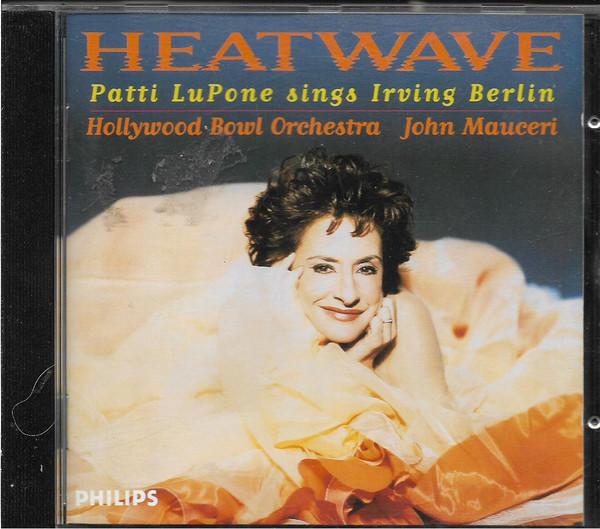 CD ПЭТТИ ЛУПОН, ОРКЕСТР HOLLYWOOD BOWL - Heatwave, Пэтти Лупон поет Ирвинга 4464062 Philips 1995 Германия Джаз Б/У
