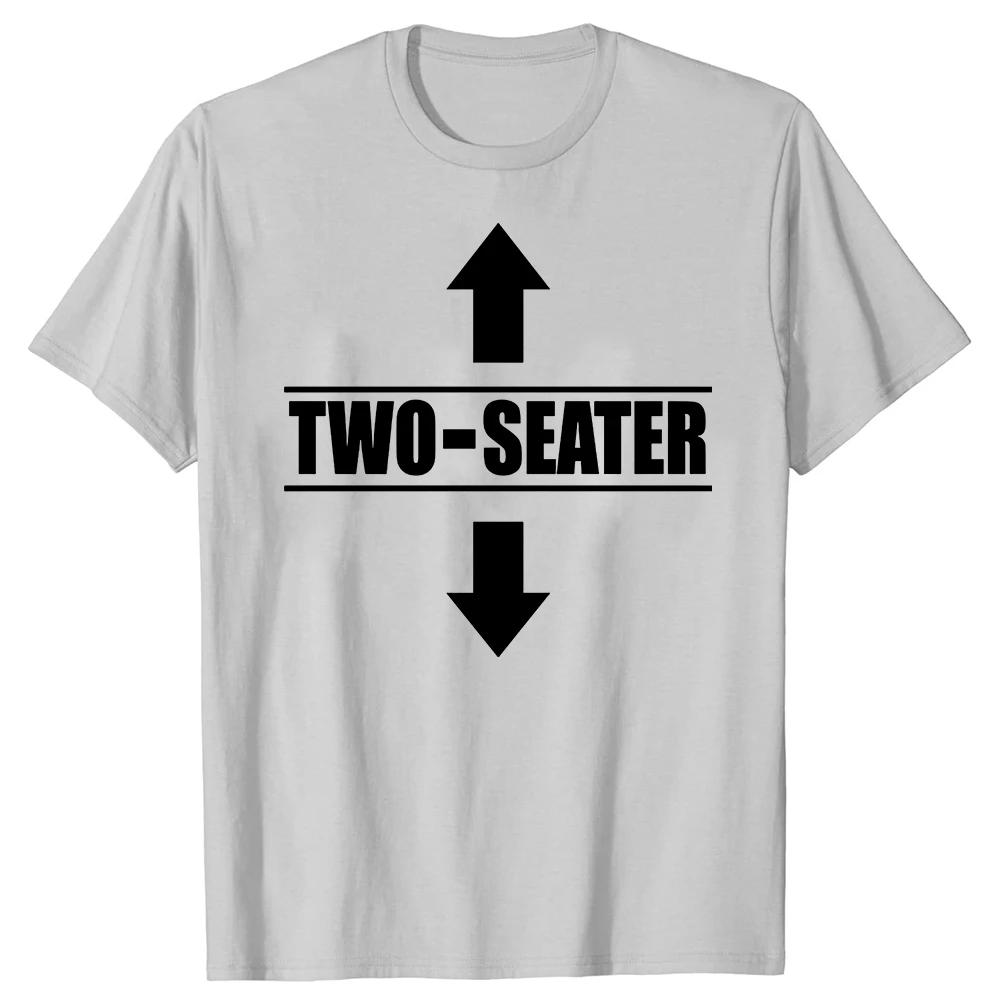 Two Seater T Shirts Graphic Cotton Streetwear Short Sleeve 2 Seater Dad Adult Humor Gifts Summer Two-Seater T-shirt
