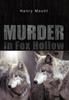 Книга Murder In Fox Hollow A Novella by Henry Mount - Hardback