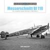 Книга Messerschmitt Bf 110 : The Luftwaffe's Fighter-Destroyer In World War II