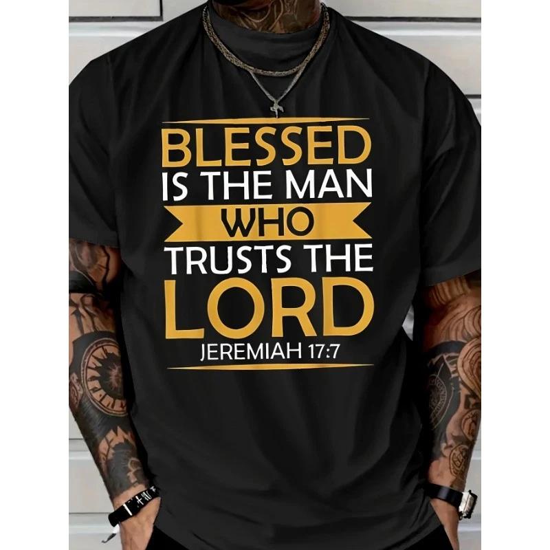 Men's Verse Jeremiah 17:7 "Blessed Is The for Man Who Trusts The Lord" T-Shirt