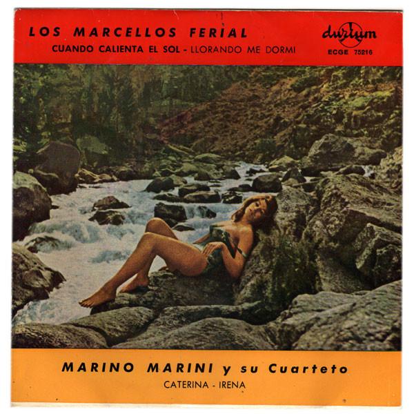 7-дюймовая пластинка MARCELLO'S FERIAL / MARINO MARINI E - Cuando Calienta El Sol / Caterina ECGE75216 Durium 1962 Испания Латинская б/у