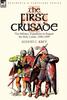Книга The First Crusade : The Military Expedition To Regain the Holy Lands, 1096-1099
