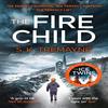 The Fire Child by S. K. Tremayne Paperback Book 9780008105860