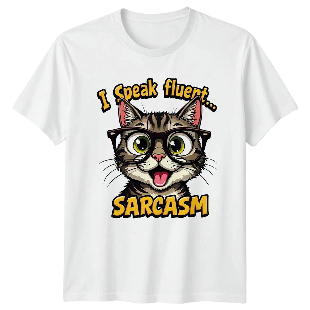 I Speak Fluent Sarcasm Cats Animals Mens T-Shirt Womens Graphic Tee Humor