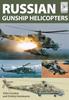 Книга Flight Craft: Russian Gunship Helicopters By Gordon, Yefim - Paperback