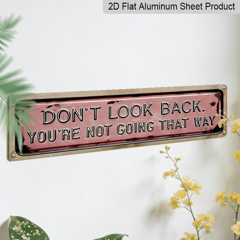 2D Flat, 1pc Vintage "Don't Look Back" Aluminum Decorative Sign - 15.7×3.94inch Retro Black & Pink Distressed Wall Art with White Lettering