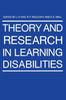 The Theory and Research In Learning Disabilities Book
