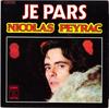 7-дюймовая пластинка NICOLAS PEYRAC Je Pars 2C00614399 Path 1977 Франция Поп Б/у