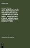 Книга Anleitung Zur Grammatisch-Semantischen Beschreibung Lexikalischer Einheiten : Versuch Eines Modells : 8