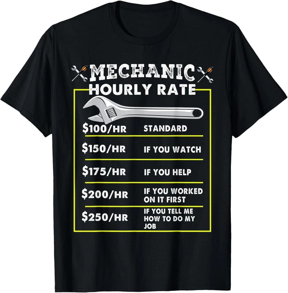 Funny Mechanic Hourly Rate Tee Shirt Labor Rates Gift Unisex T-Shirt