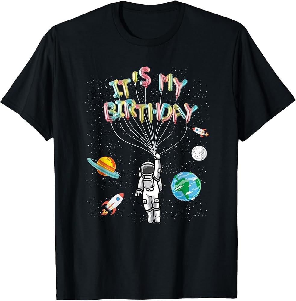 Funny Space Astronaut It's My Birthday Balloons Bday Party T-Shirt Unisex T-Shirt