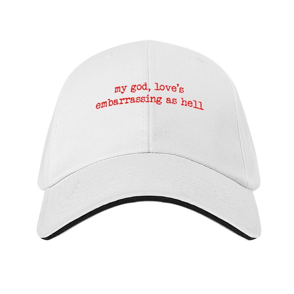 loves embarrassing as hell Baseball Cap Hood Hat Beach golf hat genuine hats on offer Women Mens