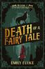 Книга Death of a Fairy Tale