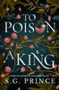 Книга To Poison a King