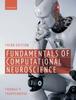 The Fundamentals of Computational Neuroscience : Third Edition Book