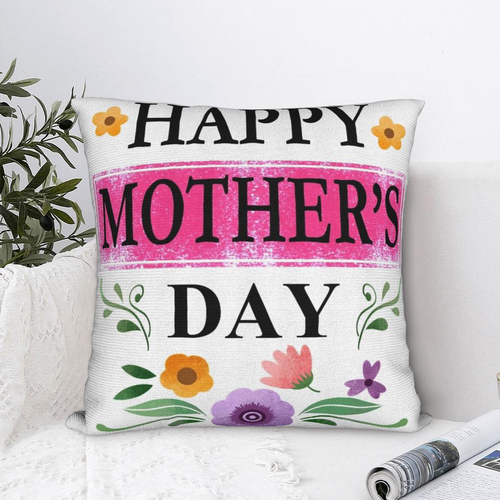 Happy Mother'S Day Pillow Cover Merch Printed Cushion Cover Decorative Pillow Case Cover Bedroom Multiple Sizes