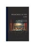 Книга Memories of My Life