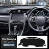 Car Dashboard Cover Mat for Honda Civic 10th Gen 2016-2021 Sunshade Protector Anti-UV Non-Slip Dash Pad Interior Moulding