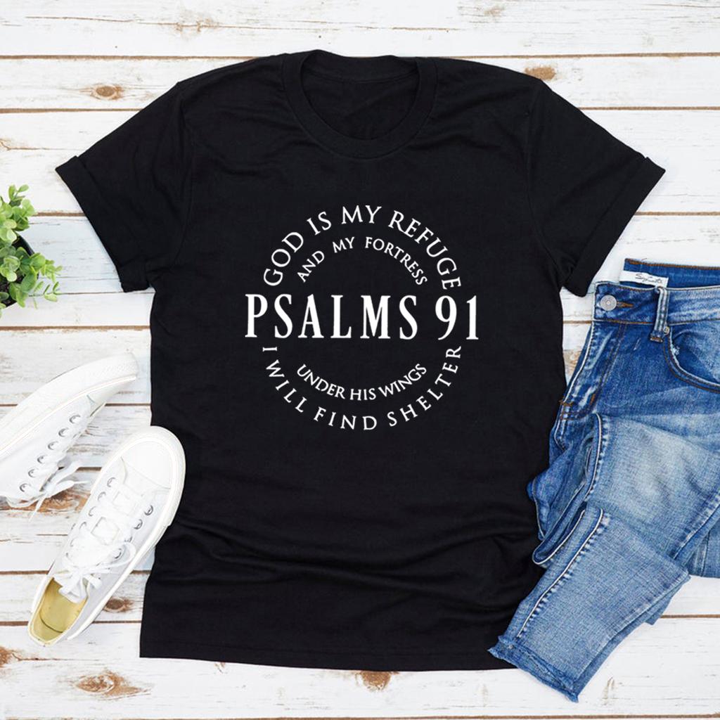 God Is My Refuge Psalms 91 Christian Shirt Christ Jesus Shirts Womens Tshirts Short Sleeve Religious Tshirt Jesus Love Tees