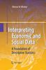 Книга Interpreting Economic and Social Data : A Foundation of Descriptive Statistics