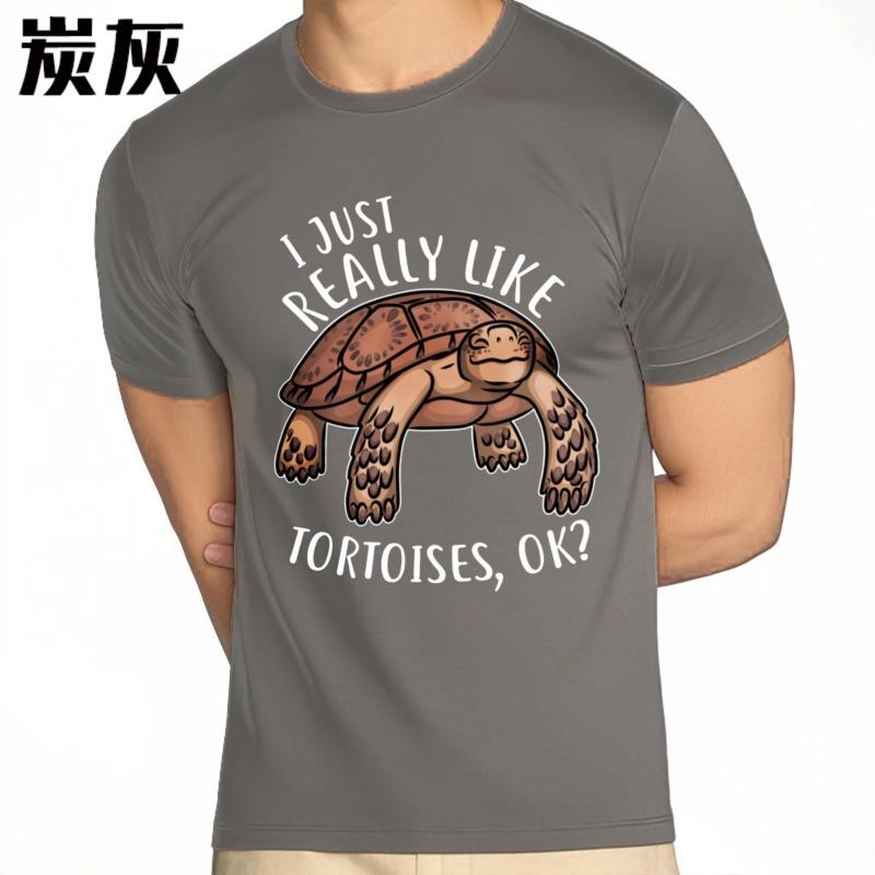 Unisex Tshirt Breathable For men Round Neck t shirt Casual I Just Really Like Tortoises Ok Everyday For her tops Trendy Tshirt