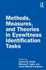 Книга Methods, Measures, and Theories In Eyewitness Identification Tasks