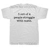 5 Out of 4 People Struggle with Math T Shirt Funny School Tee Tops Short-Sleeve Sarcastic Tshirt Clothing Casual Basic T-shirts