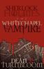 Книга Sherlock Holmes and the Whitechapel Vampire