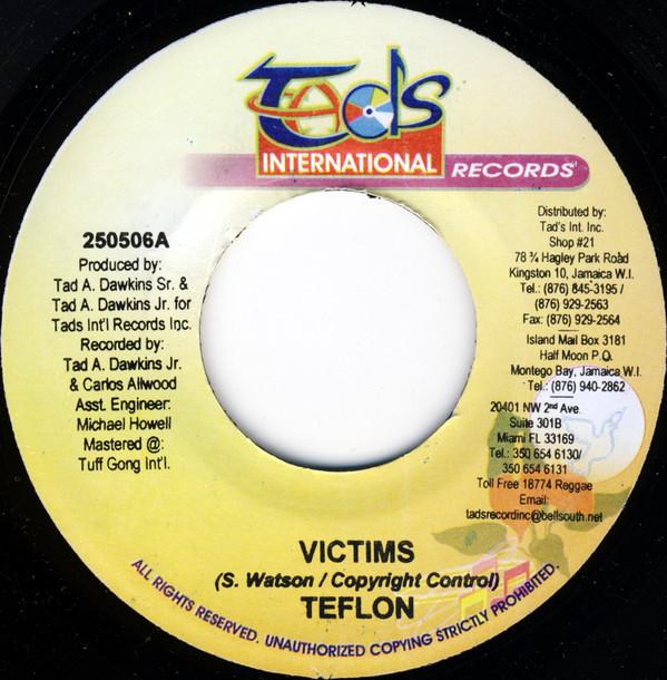 7-дюймовая пластинка TEFLON - Victims 250506 Tad's Internati Ямайское регги, ска и даб Б/У