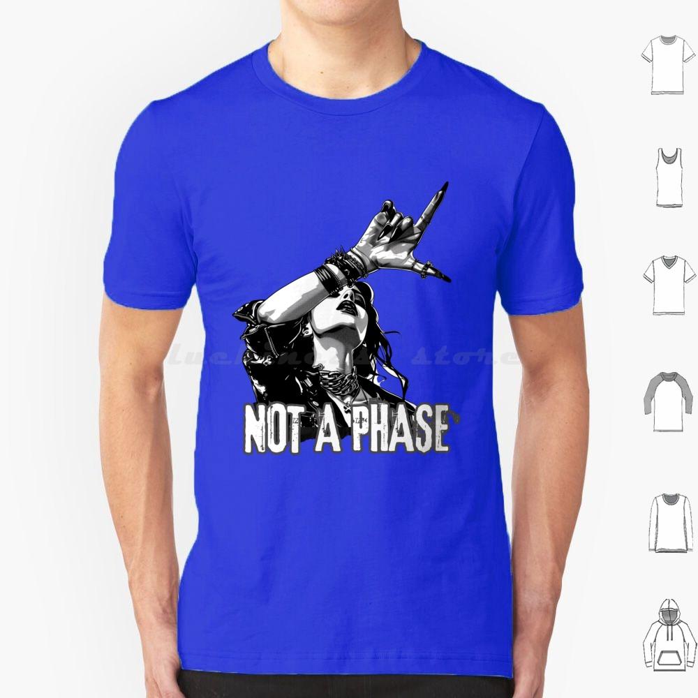 Not A Phase T Shirt Big Size 100 Cotton Metal Metalgirls Metalfans Girl Rocking Girls Music Lovers Spikes Studs