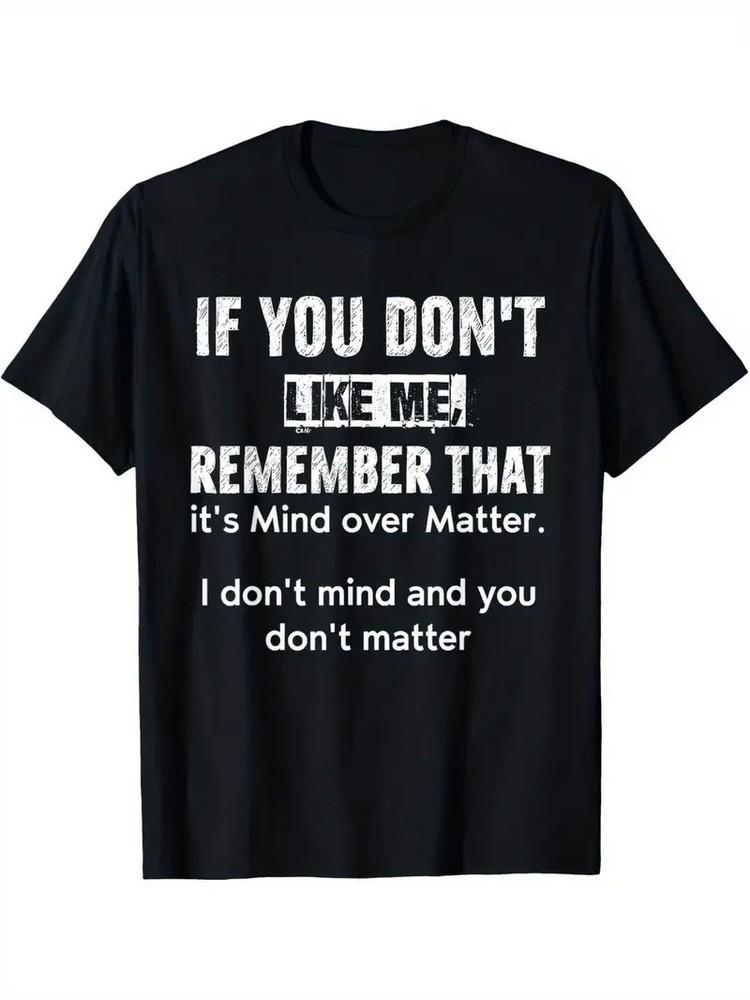 Men039;s 034;Mind Over Matter034; Graphic T-ShirtBold White Text Print High Elasticit Unisex T-Shirt