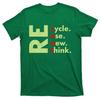 Recycle Reuse Renew Rethink Crisis Environmental Activism TShirt 100 Cotton ONeck Short Sleeve Casual Mens Tshirt Size S3XL