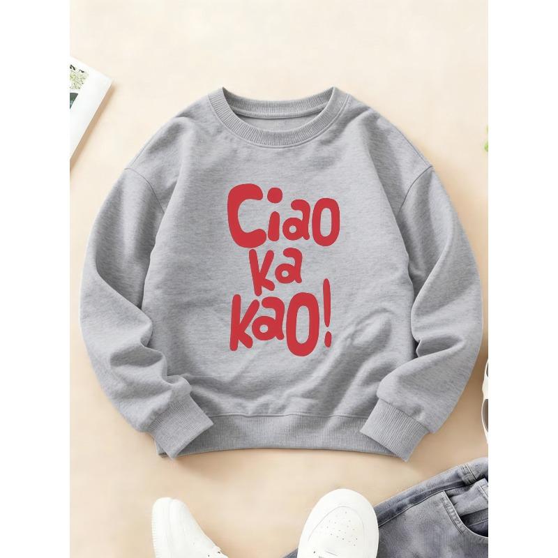 Детская толстовка с круглым вырезом и длинным рукавом, забавная "Чао Ка Као!" Топ с принтом текста для осени и зимы"